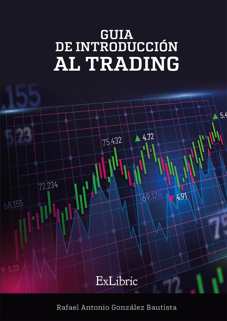 Guia de introduccion al trading | RafaelAntonioGonzalez Bautista