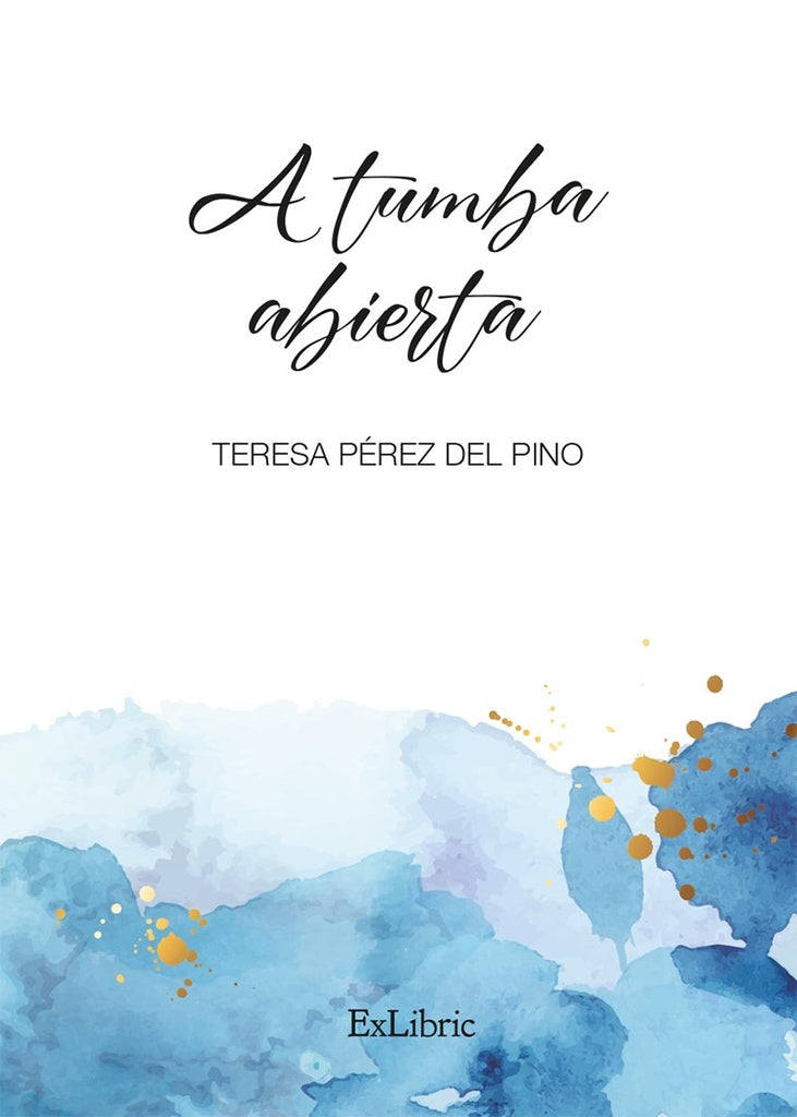 A tumba abierta | TeresaPerezdel Pino