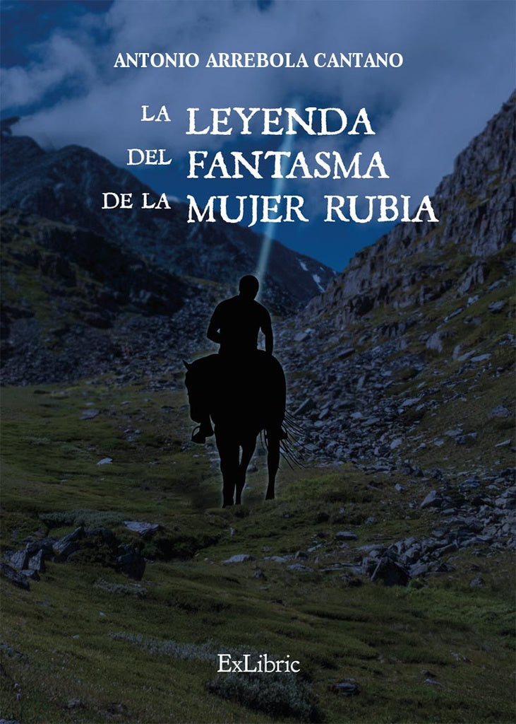 La leyenda del fantasma de la mujer rubia | AntonioArrebola Cantano