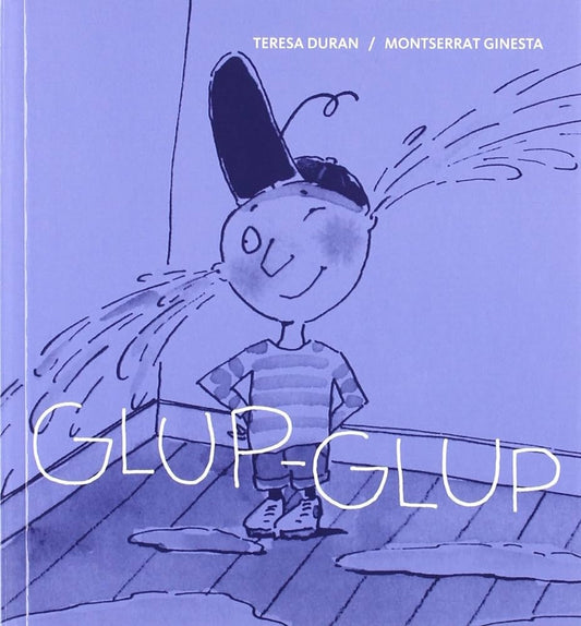 Glup-glup | DURAN TERESA