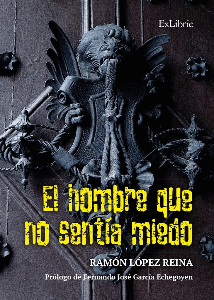 El hombre que no sentia miedo | RamonLopez Reina