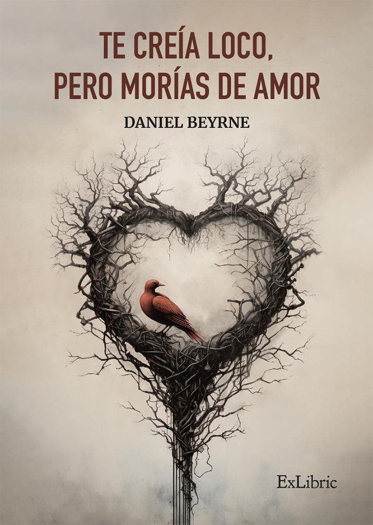 Te creia loco, pero morias de amor | Daniel Beyrne