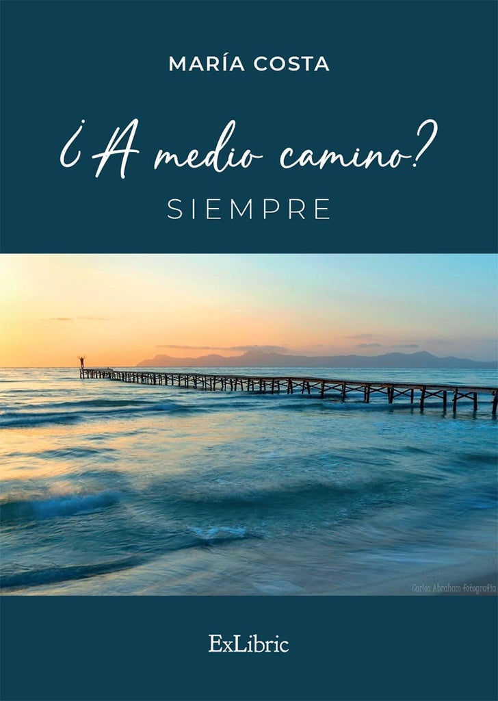 ?A medio camino? Siempre | Maria Costa
