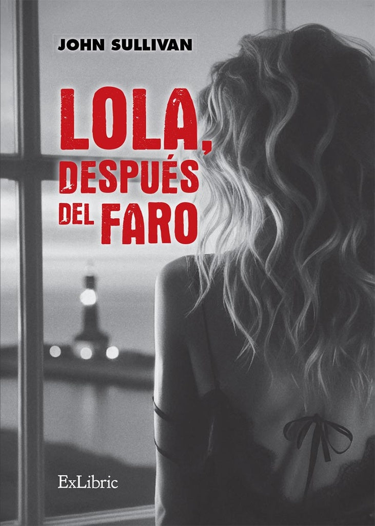 Lola, despues del faro | John Sullivan