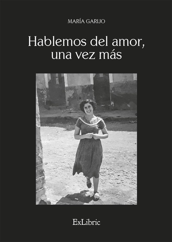 Hablemos del amor, una vez mas | Maria Garijo