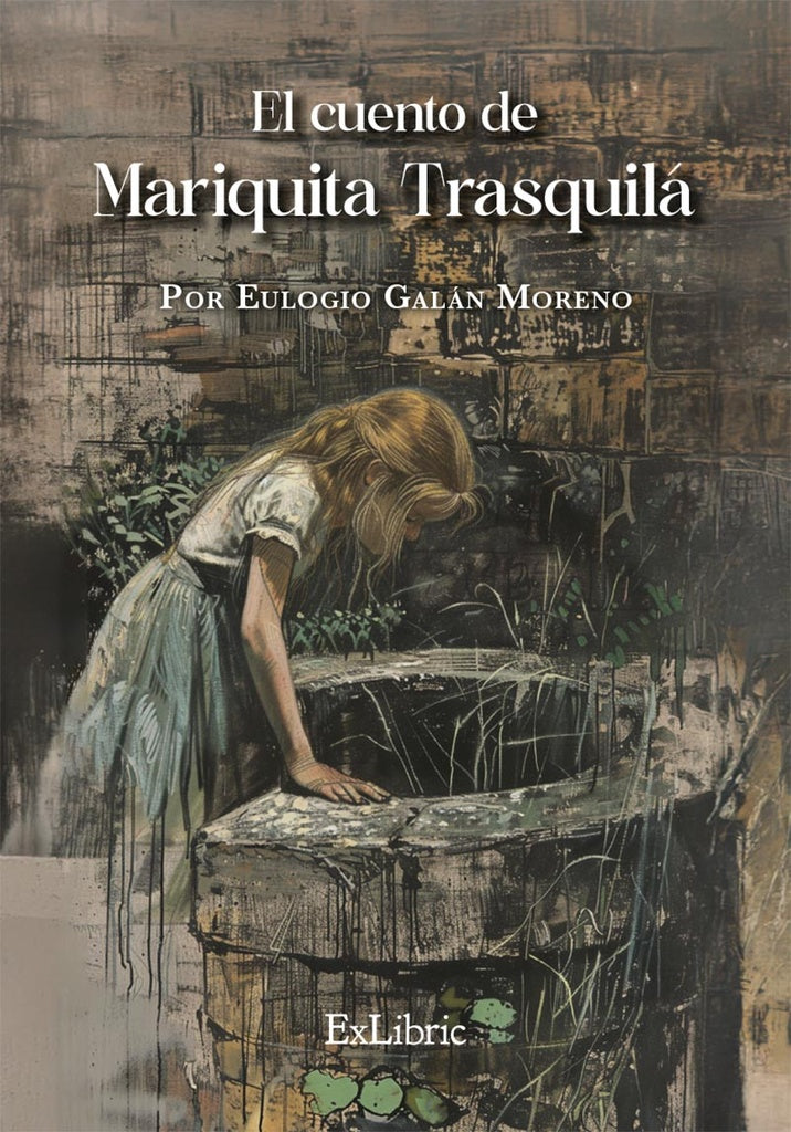 El cuento de Mariquita Trasquila | EulogioGalan Moreno