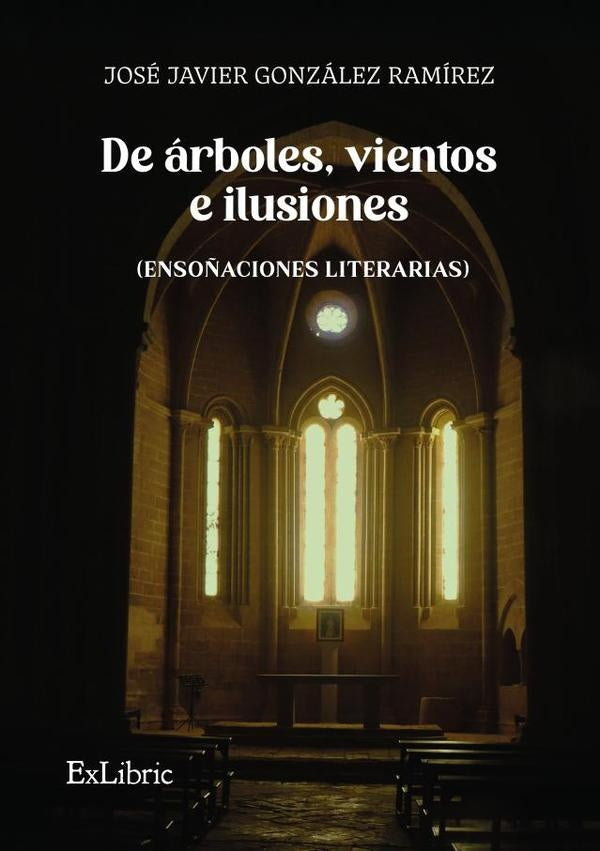 De arboles, vientos e ilusiones (enso?aciones literarias) | JoseJavierGonzalez Ramirez