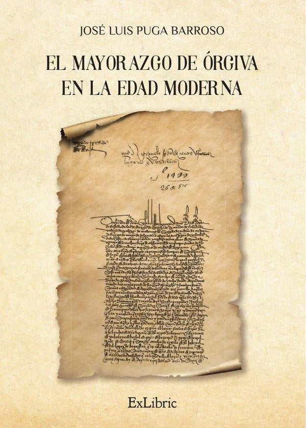 El mayorazgo de orgiva en la Edad Moderna | JoseLuisPuga Barroso