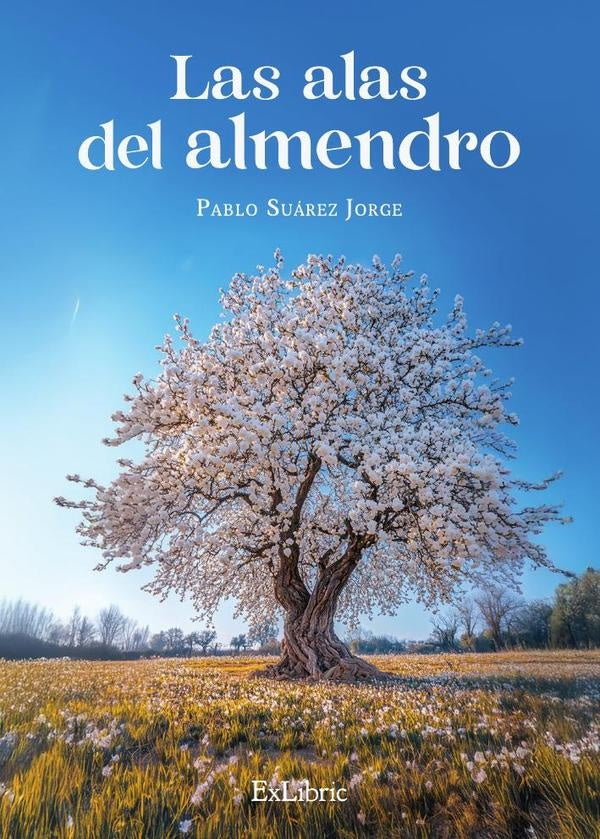 Las alas del almendro | PabloSuarez Jorge