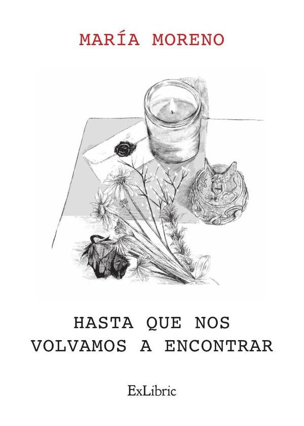 Hasta que nos volvamos a encontrar | MARIA MORENO