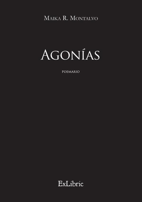 Agonias | MaikaR. Montalvo