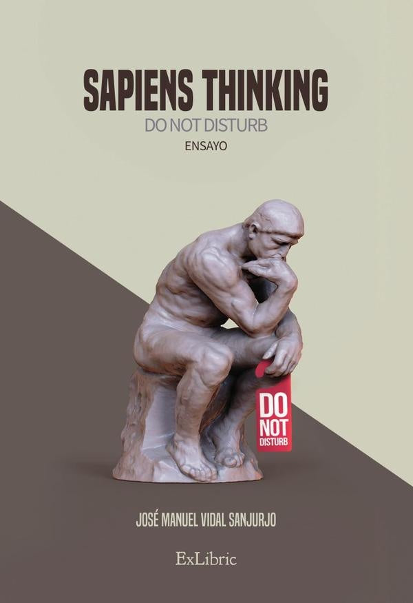 Sapiens thinking. Do not disturb | JoseManuelVidal Sanjurjo