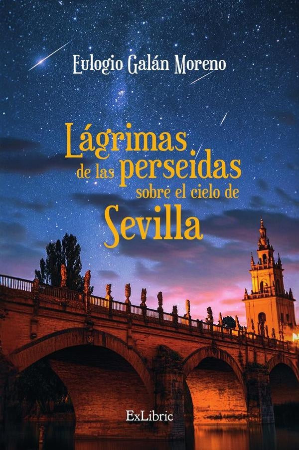 Lagrimas de las perseidas sobre el cielo de Sevilla | EulogioGalan Moreno