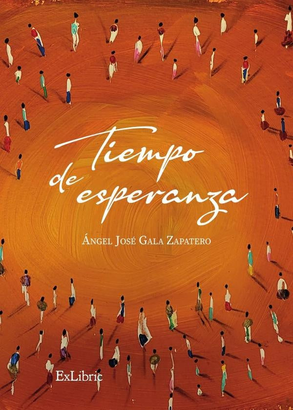 Tiempo de esperanza | angelJoseGala Zapatero