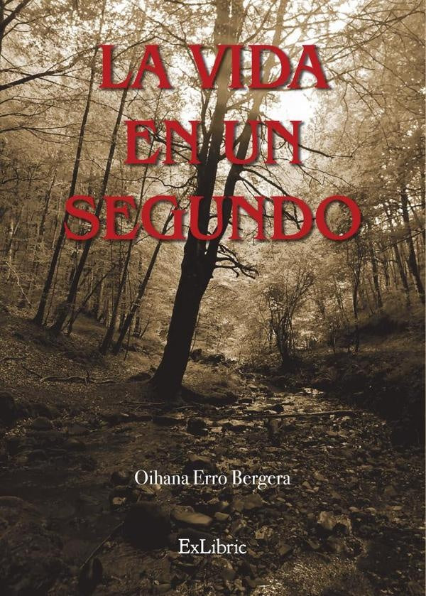 La vida en un segundo | OihanaErro Bergera