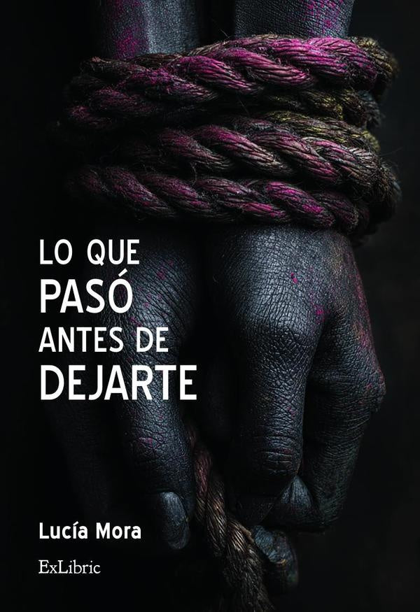 Lo que paso antes de dejarte | Lucia Mora