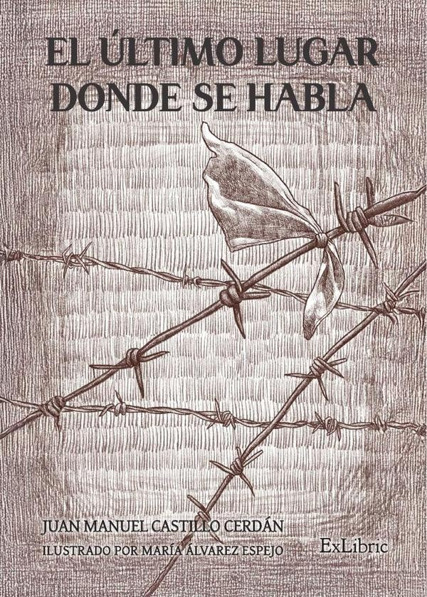 El ultimo lugar donde se habla | JuanManuelCastillo Cerdan