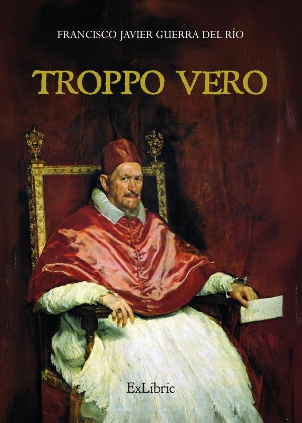 Troppo vero | FranciscoJavierGuerradel Rio