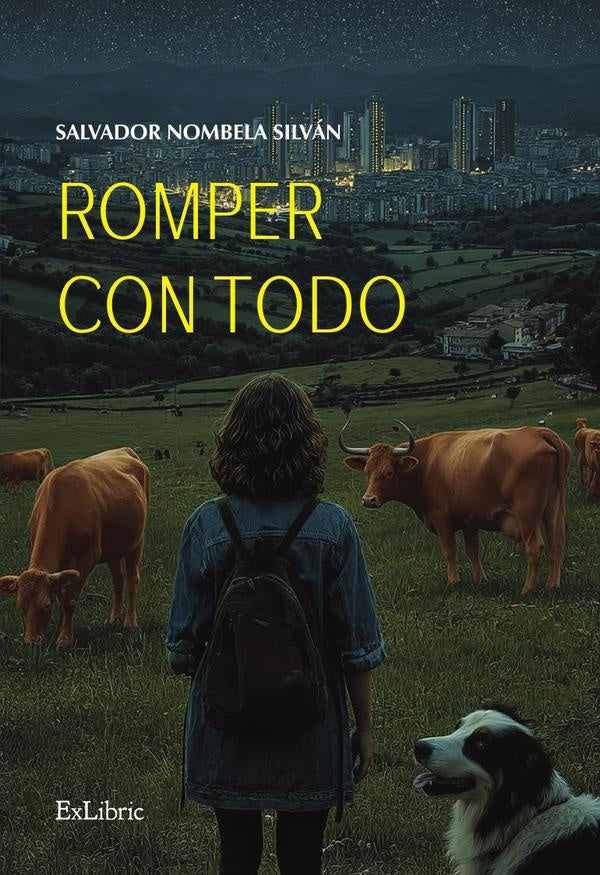 Romper con todo | SalvadorNombela Silvan