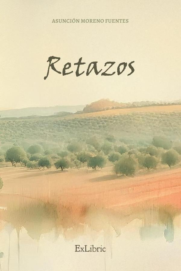 Retazos | AsuncionMoreno Fuentes
