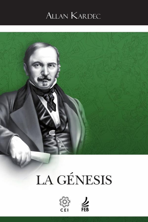La genesis (A g?nese - Espanhol) | Allan(Autor) Kardec