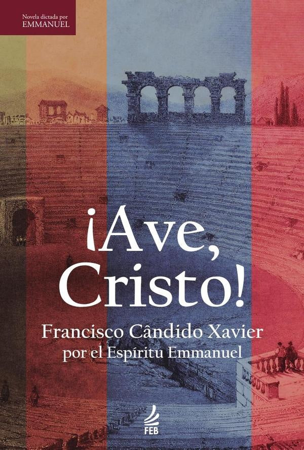 ?Ave, Cristo! | Emmanuel(Espirito)FranciscoC?ndido(Autor) Xavier