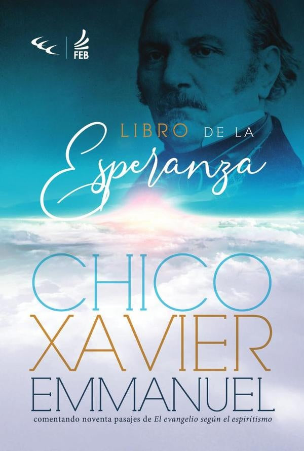 Libro de la esperanza | Emmanuel(Espirito)FranciscoC?ndido(Autor) Xavier