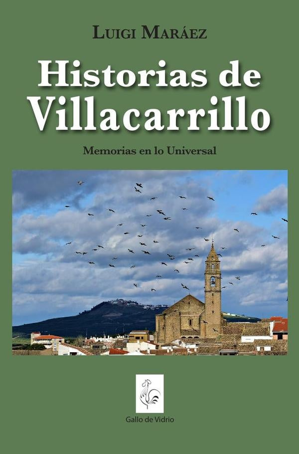 Historias de Villacarrillo | Luigi Maraez