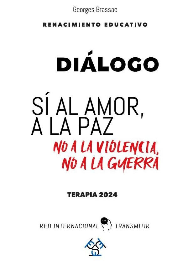 Si al amor, a la paz. No a la violencia, no a la guerra | Georges Brassac