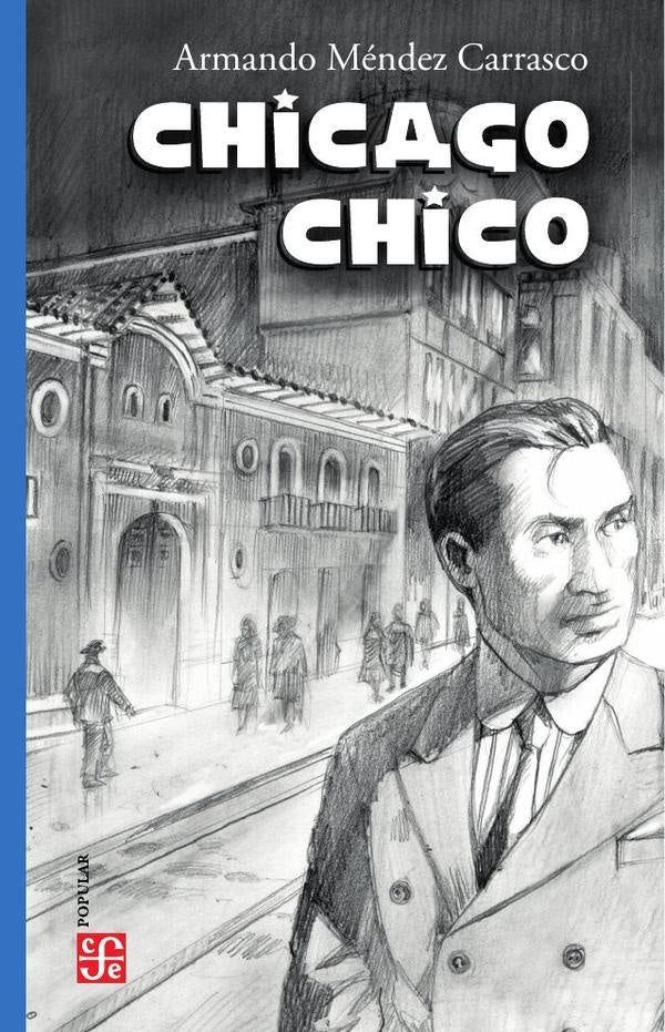 Chicago chico | ArmandoMendez Carrasco