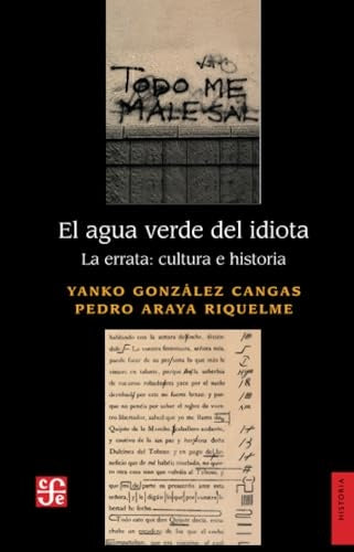 El agua verde del idiota | PedroAraya Riquelme