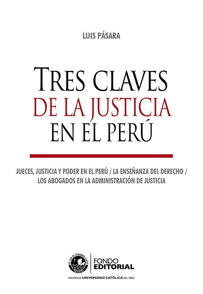Tres claves de la justicia en el Peru | Luis Pasara