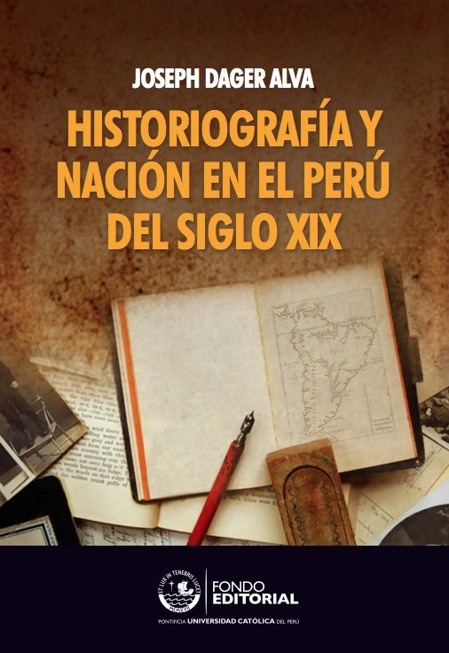 Historiografia y nacion en el Peru del siglo XIX | JosephDager Alva