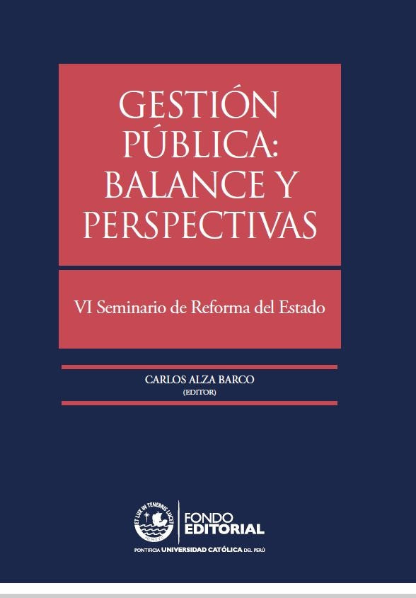 Gestion publica: balance y perspectivas | Carlos Alza