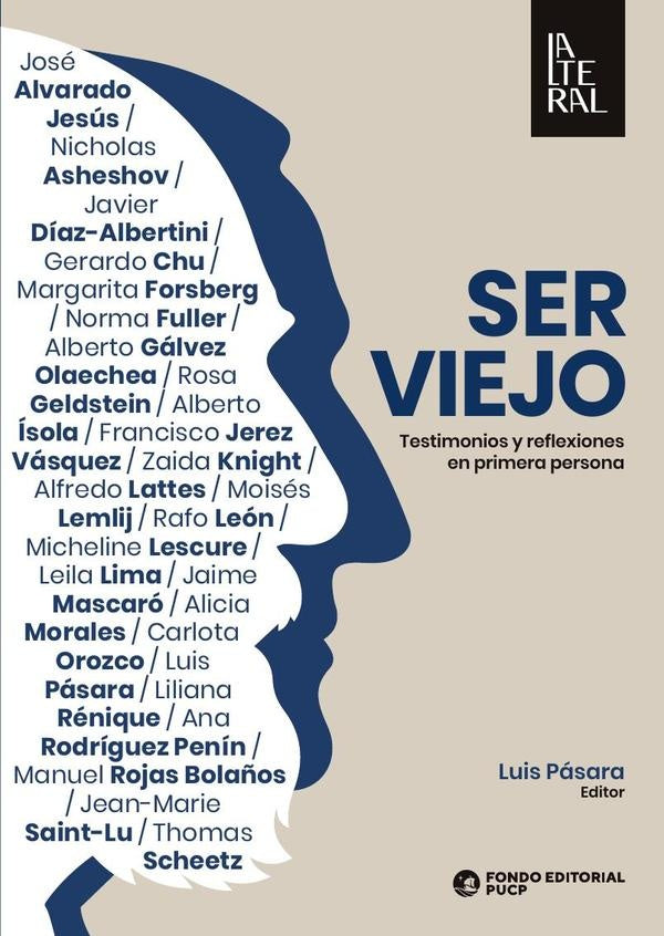 Ser viejo | Luis Pasara