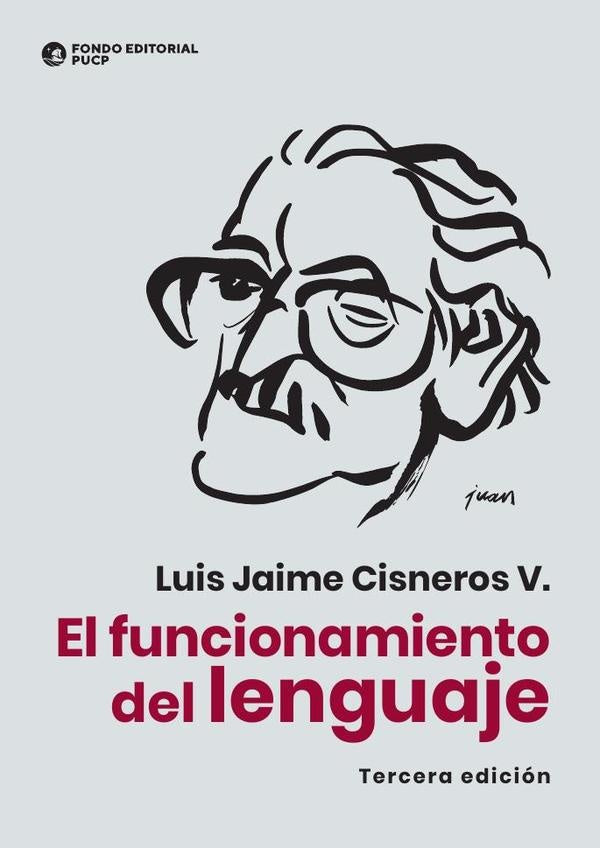 El funcionamiento del lenguaje | LuisJaimeCisneros Vizquerra