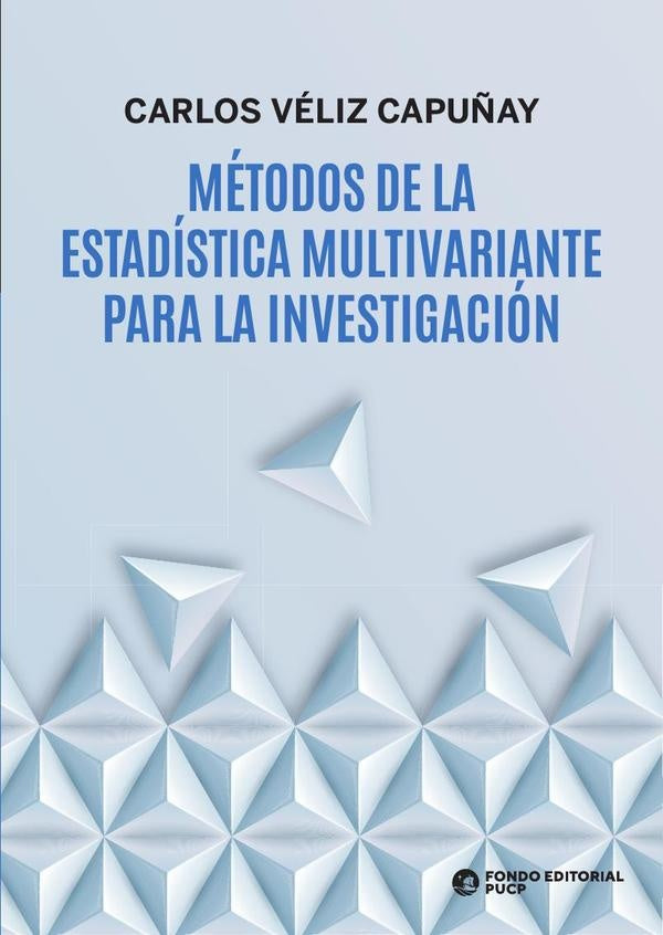 Metodos de la estadistica multivariante para la investigacion | CarlosVeliz Capu?ay