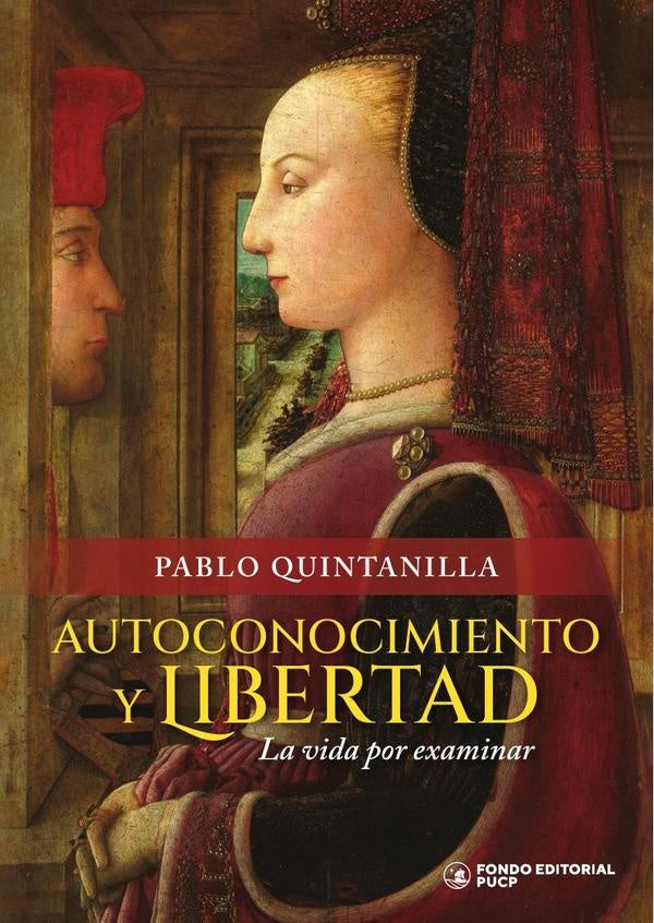 Autoconocimiento y libertad | Pablo Quintanilla
