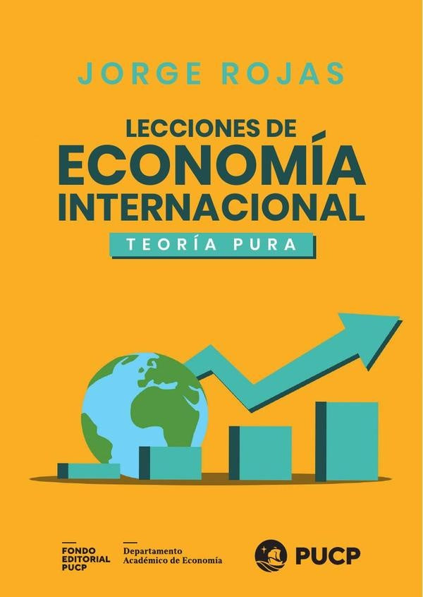 Lecciones de economia internacional | Jorge Rojas