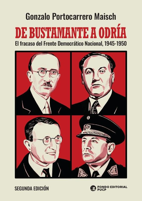 De bustamante a odria | Gonzalo Portocarrero