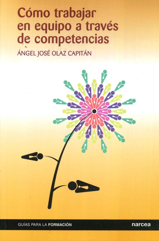 CÓMO TRABAJAR EQUIPO COMPETENCIAS | ÁNGEL JOSÉ OLAZ CAPITÁN