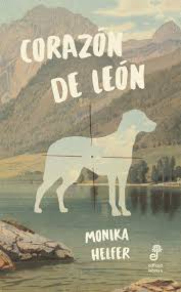 CORAZON DE LEON | MONIKA HELFER
