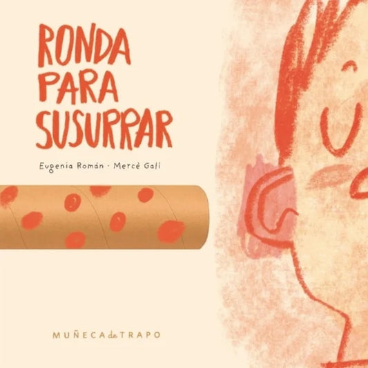 Ronda para susurrar
 | Eugenia Román