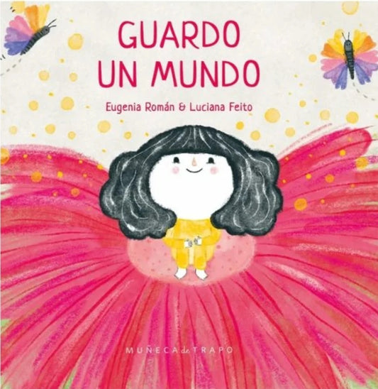 Guardo un mundo
 | Eugenia Román