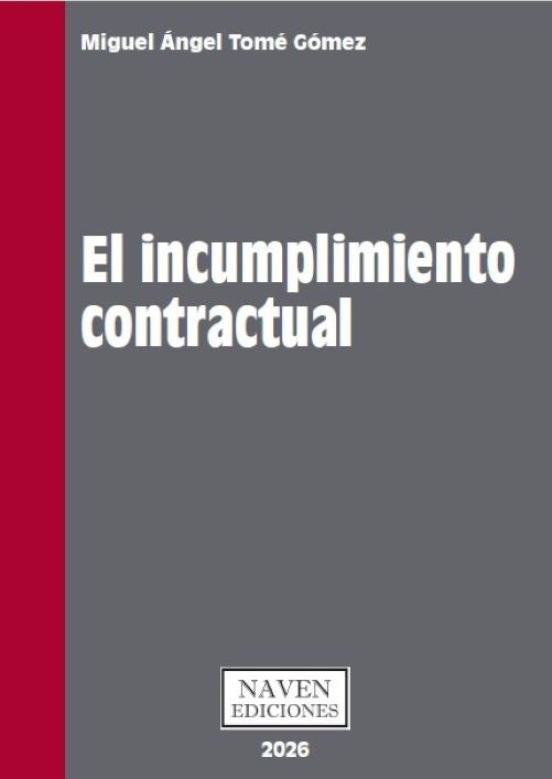 El incumplimiento contractual | Miguel Tomé