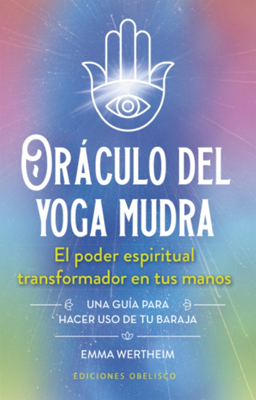 Oráculo del yoga mudra
 (estuche libro + cartas) | Emma Wertheim