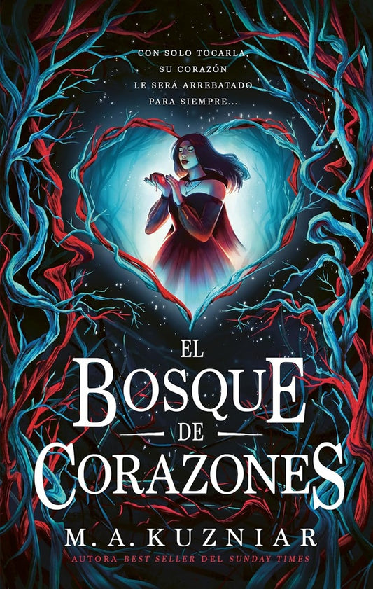El bosque de corazones | M. A. Kuzniar