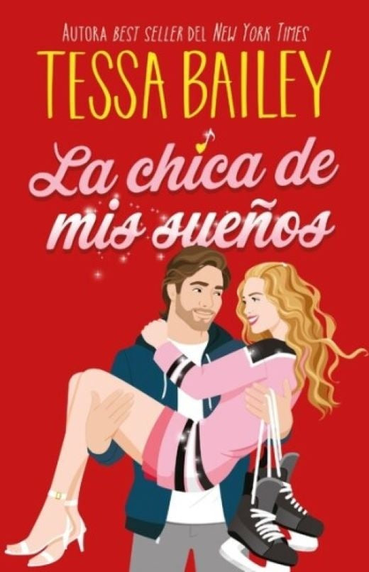 La chica de mis sueños | TESSA BAILEY
