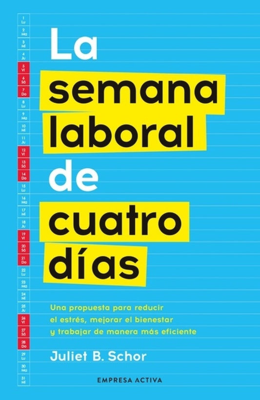 La semana laboral de cuatro días | Juliet B. Schor