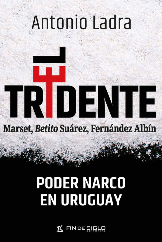 El Tridente | ANTONIO LADRA